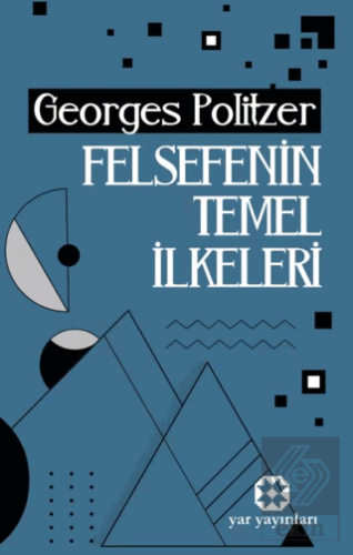 Felsefenin Temel İlkeleri