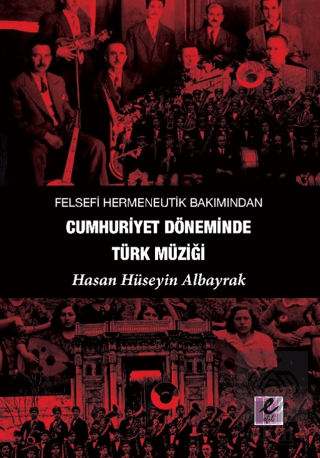 Felsefi Hermeneutik Bakımından Cumhuriyet Döneminde Türk Müziği