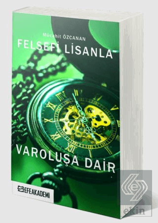 Felsefi Lisanla Varoluşa Dair