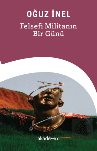 Felsefi Militanın Bir Günü