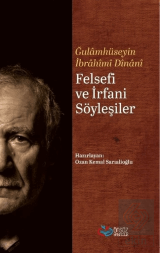 Felsefi ve İrfani Söyleşiler