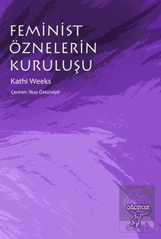 Feminist Öznelerin Kuruluşu