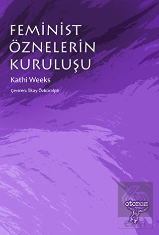 Feminist Öznelerin Kuruluşu