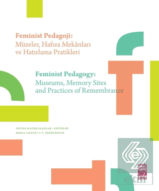 Feminist Pedagoji: Müzeler Hafıza Mekanları ve Hat