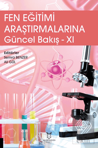 Fen Eğitimi Araştırmalarına Güncel Bakış - 11