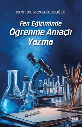 Fen Eğitiminde Öğrenme Amaçlı Yazma