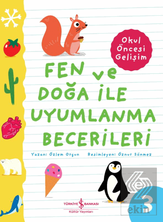 Fen ve Doğa İle Uyumlanma Becerileri - Okul Öncesi