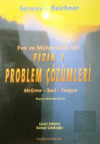 Fen ve Mühendislik için Fizik - 1 Problem Çözümler