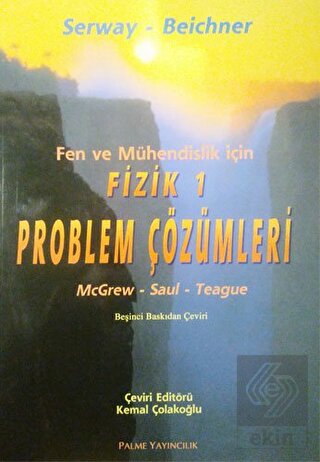 Fen ve Mühendislik için Fizik - 1 Problem Çözümler