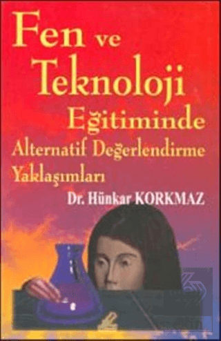 Fen ve Teknoloji Eğitiminde Alternatif Değerlendir