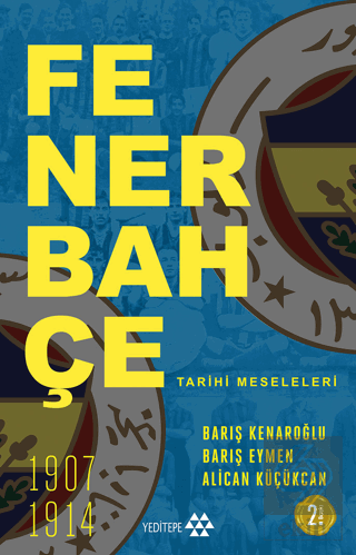 Fenerbahçe Tarihi Meseleleri