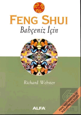 Feng Shui Bahçeniz İçin