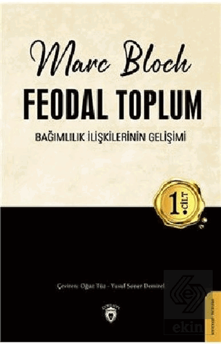 Feodal Toplum 1. Cilt