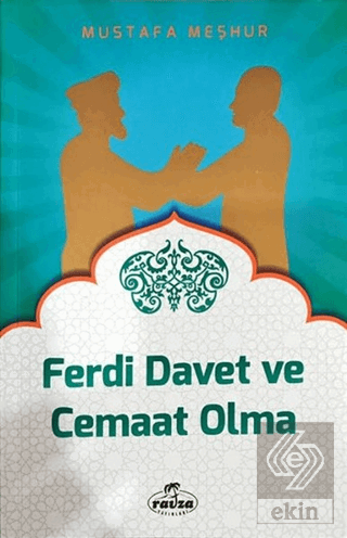 Ferdi Davet ve Cemaat Olma