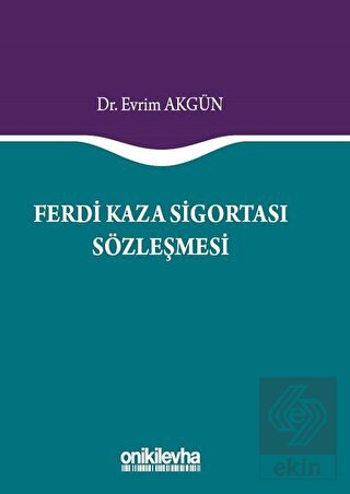 Ferdi Kaza Sigortası Sözleşmesi