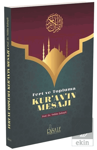 Fert ve Topluma Kur\'an\'ın Mesajı