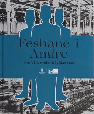 Feshane-i Amire (Ciltli)