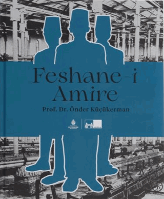 Feshane-i Amire (Ciltli)