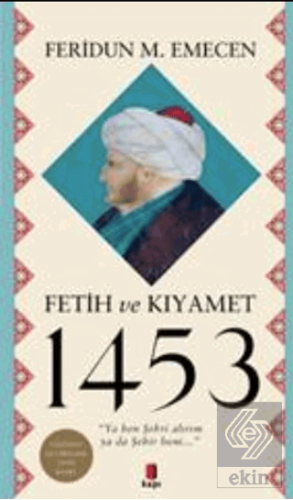 Fetih ve Kıyamet 1453