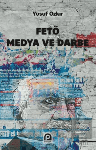 FETÖ Medya ve Darbe