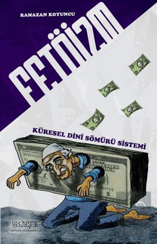 Fetöizm - Küresel Dini Sömürü Sistemi