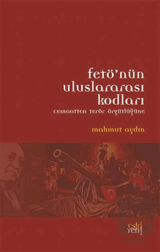 FETÖ\'nün Uluslararası Kodları