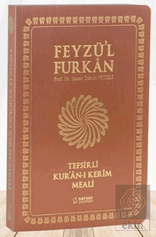 Feyzü'l Furkan Kur'ân-ı Kerîm ve Tefsirli Meali (B