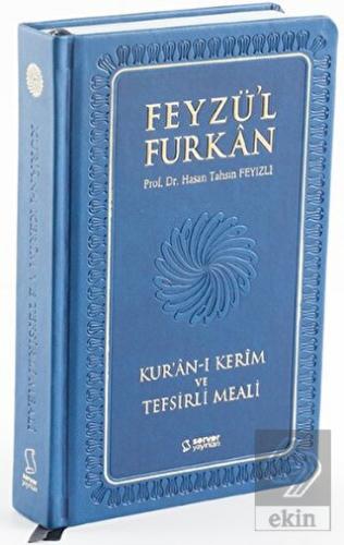 Feyzü'l Furkan Kur'an-ı Kerim ve Tefsirli Meali (O