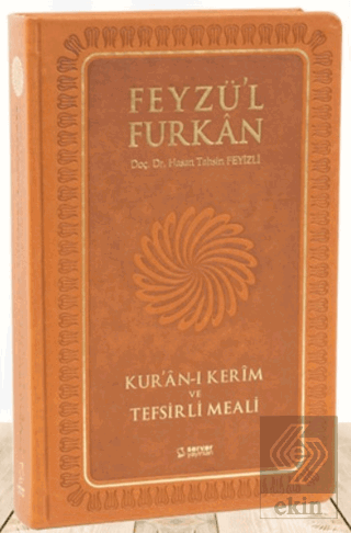 Feyzü'l Furkan Kur'an-ı Kerim ve Tefsirli Meali (S