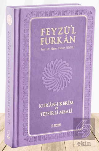 Feyzü'l Furkan Kur'an-ı Kerim ve Tefsirli Meali (S