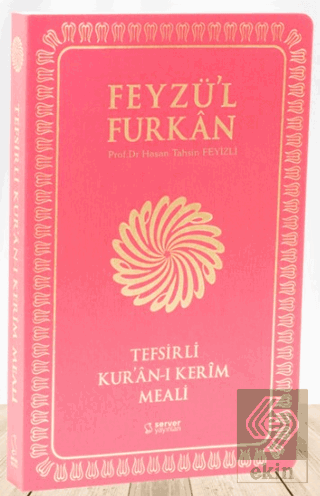 Feyzü'l Furkan Tefsirli Kur'an-ı Kerim Meali (Orta