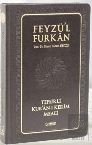 Feyzü'l Furkan Tefsirli Kur'an-ı Kerim Meali - Ort