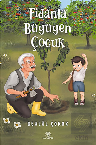 Fidanla Büyüyen Çocuk