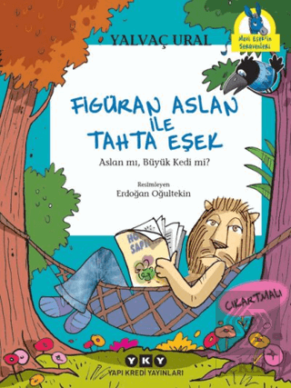 Figüran Aslan İle Tahta Eşek