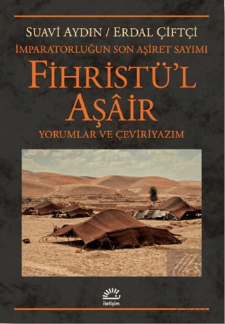 Fihristü'l Aşair - İmparatorluğun Son Aşiret Sayım