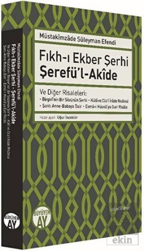 Fıkh-ı Ekber Şerhi Şerefü\'l-Akide