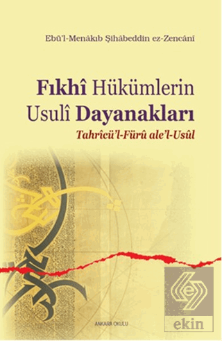 Fıkhi Hükümlerin Usuli Dayanakları