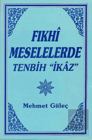 Fıkhi Meselelerde Tenbih \"İkaz\"