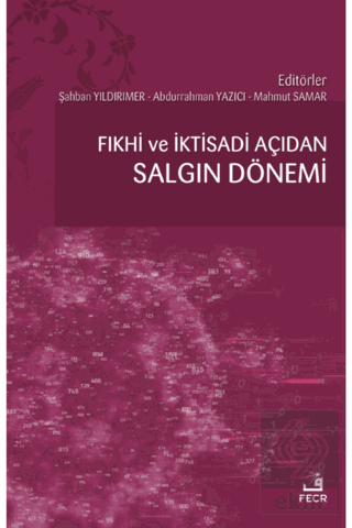 Fıkhi ve İktisadi Açıdan Salgın Dönemi