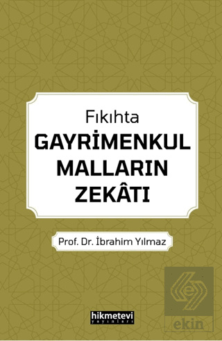 Fıkıhta Gayrimenkul Malların Zekatı