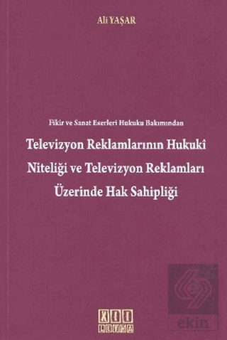 Fikir ve Sanat Eserleri Hukuku Bakımından Televizy