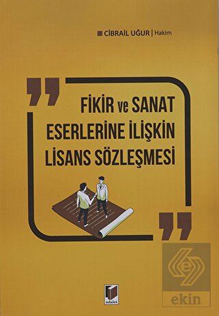 Fikir ve Sanat Eserlerine İlişkin Lisans Sözleşmes