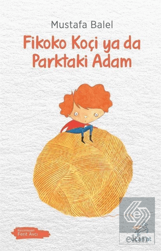 Fikoko Koçi ya da Parktaki Adam