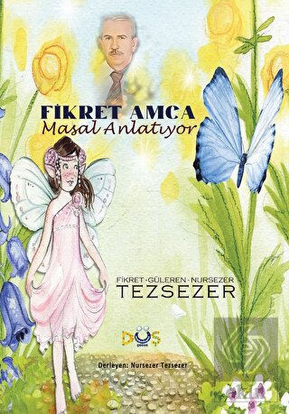 Fikret Amca Masal Anlatıyor