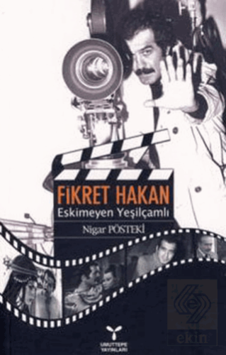 Fikret Hakan - Eskimeyen Yeşilçamlı