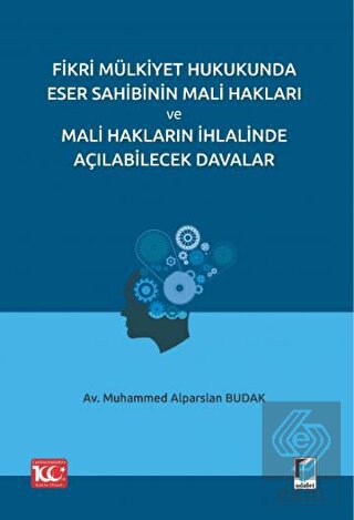 Fikri Mülkiyet Hukukunda Eser Sahibinin Mali Hakla