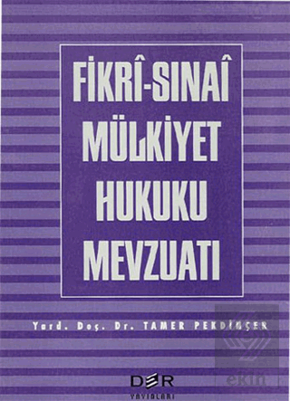 Fikri-Sınai Mülkiyet Hukuku Mevzuatı