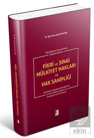 Fikri ve Sınai Mülkiyet Hakları ve Hak Sahipliği