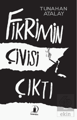 Fikrimin Çivisi Çıktı