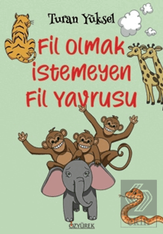 Fil Olmak İstemeyen Fil Yavrusu